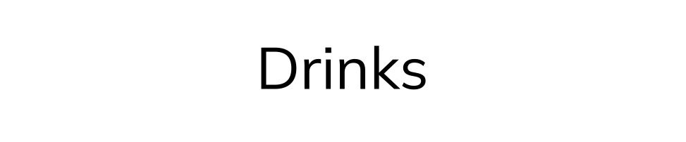 Drinks